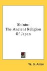 Shinto The Ancient Religion Of Japan