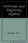 Arithmetic and Beginning Algebra
