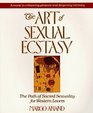 The Art of Sexual Ecstasy