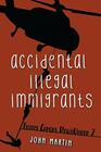 Accidental Illegal Immigrants