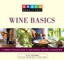 Knack Wine Basics A Complete Illustrated Guide to Understanding Selecting  Enjoying Wine