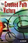The Crooked Path to Victory: Drugs and Cheating in Professional Bicycle Racing (Cycling Resources)