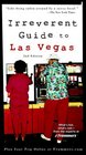 Frommer's Irreverent Guide to Las Vegas