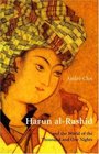 Harun AlRashid  And the Thousand and One Nights