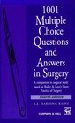 1001 Multiple Choice Questions and Answers in Surgery A Companion to Surgical Study