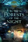 In the Forests of the Night The Goblin Wars Book Two