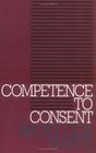 Competence to Consent
