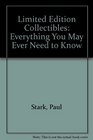 Limited Edition Collectibles Everything You May Ever Need to Know
