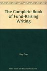 The Complete Book of FundRaising Writing