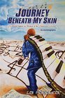 Journey Beneath My Skin: A Black Latino in Pursuit of the American Dream
