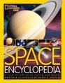 Space Encyclopedia A Tour of Our Solar System and Beyond