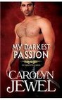 My Darkest Passion A My Immortals Series Novel