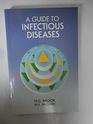 A Guide to Infectious Diseases