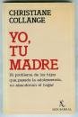 Yo Tu Madre/I Your Mother