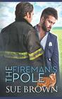 The Fireman's Pole a small town/opposites attract/gay romance story