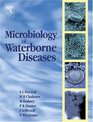 Microbiology of Waterborne Diseases  Microbiological Aspects and Risks