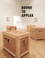 Bound to Appear Art Slavery and the Site of Blackness in Multicultural America