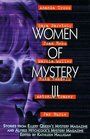 Women of Mystery III: Stories from Ellery Queen's Mystery Magazine and Alfred Hitchcock's Mystery Magazine