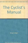 The Cyclist's Manual