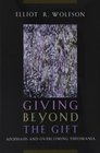 Giving Beyond the Gift Apophasis and Overcoming Theomania