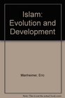 Islam Evolution and Development