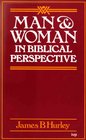 Man  Woman In Biblical Perspective