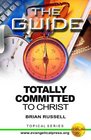 Totally Committed to Christ Being a Faithful Steward of God