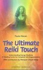 The Ultimate Reiki Touch