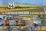 Route 66  The Illustrated Guidebook to the Mother Road