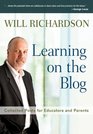 Learning on the Blog Collected Posts for Educators and Parents