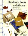 Handmade Books & Albums (Design Books)