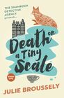 Death On A Tiny Scale (The Shamrock Detective Agency Presents...)