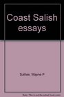 Coast Salish Sssays
