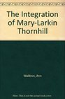 The Integration of MaryLarkin Thornhill