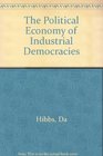 The Political Economy of Industrial Democracies