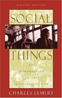 Social Things An Introduction to the Sociological Life Second Edition  An Introduction to the Sociological Life Second Edition