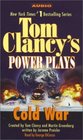 Cold War (Tom Clancy's Power Plays, #5)