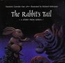 The Rabbit's Tail  A Story From Korea