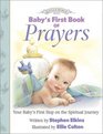 Baby's First Book of Prayers: First Steps of Faith (Lullabible, 1)