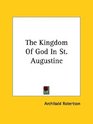 The Kingdom of God in St Augustine
