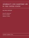 Admiralty and Maritime Law in the United States Cases and Materials