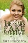 The Star's Fake Marriage A Clean Fake Relationship Romance Book Two