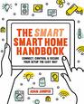 The Smart Smart Home Handbook Control Your Home With Your Voice
