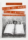 Alice nel paese delle lettere Dall'altra parte della pagina