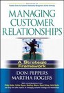 Managing Customer Relationships  A Strategic Framework