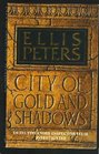 City of Gold and Shadows