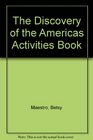 The Discovery of the Americas Activities Book