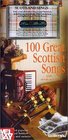 One Hundred Great Scottish Songs