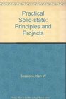 Practical Solidstate Principles and Projects