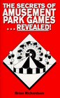 The Secrets of Amusement Park GamesRevealed
